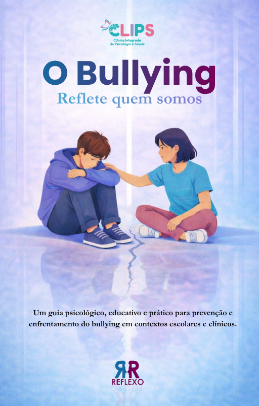 Capa do E-book O Bullying Reflete Quem Somos